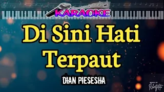 Download Karaoke|Disini Hati Terpaut|Dian Piesesha|Nada Wanita MP3