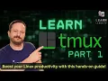 Learn tmux Part 1 Boost your Linux Productivity with this 5-part Course