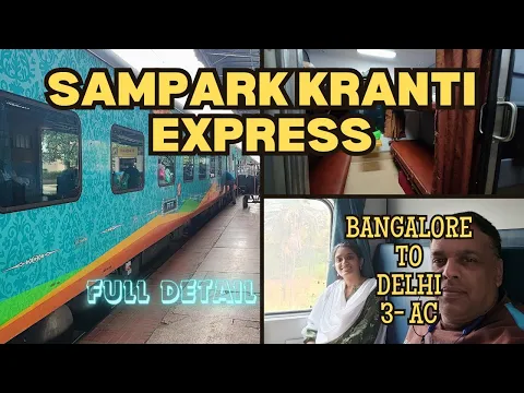 Download MP3 Sampark kranti express yeshvantpur to delhi #train #travel #bangalore #delhi