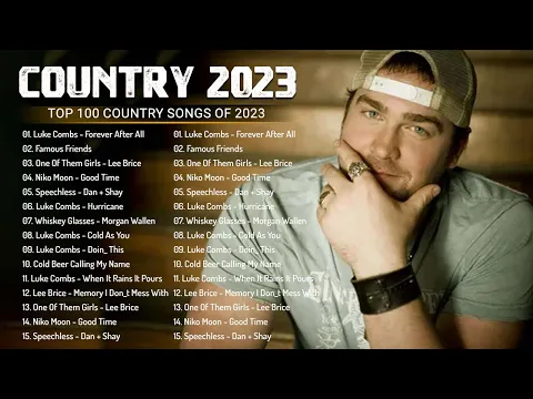 Download MP3 NEW Country Music Playlist 2023 (Top 100 Country Songs 2023)