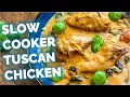 Easy Creamy Delicious Slow Cooker Tuscan Chicken
