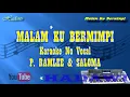 Download Lagu Karaoke Melayu MALAM KU BERMIMPI - P. Ramlee Feat Saloma | Karaoke Tanpa Vokal