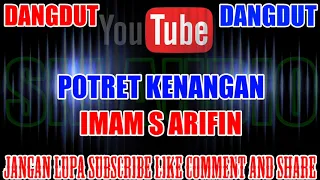 Download Karaoke Dangdut KN7000 | Potret Kenangan - Imam S Arifin HD MP3