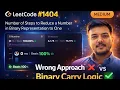 LeetCode 1404 Number of Steps to Reduce Binary to One Binary Carry Logic Interview Question