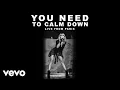 Download Lagu Taylor Swift - You Need To Calm Down (Live From Paris)