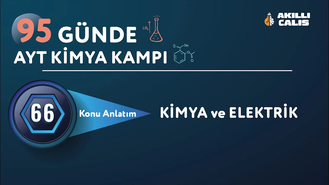 66) Kimya ve Elektrik - Elektrokimyasal Piller ve Pil Tepkimeleri. Potansiyel Ölçülmesi / 66. Gün