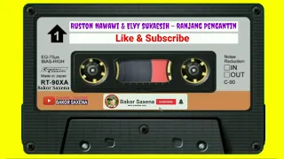 Download Ruston Nawawi \u0026 Elvy Sukaesih - Ranjang Pengantin. [ Like \u0026 Subscribe ] MP3