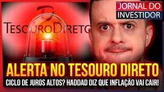 🚨ALERTA!🚨 TESOURO DIRETO em GREVE! Como fica seu INVESTIMENTO? Haddad diz que inflação vai cair!