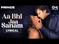 Lagu Atif Aslam's Aa Bhi Jaa Sanam - Lyrical | Prince | Vivek Oberoi | Hindi Hit Songs | Dance Song