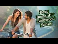 Lagu Best Romantic Bollywood Songs | Heart Touching Collection