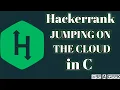 Jumping on the cloud Revisited hackerrank solution in c BE A GEEK Hindi