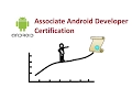 About Associate Android Developer Certification Exam AAD by Google Gridowit