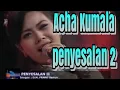 Download Lagu Penyesalan 2 - Acha kumala