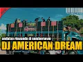 DJ AMERICAN DREAM 69 PROJECT_BASS HOREGG SERING DIPUTAR RISWANDA