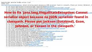 How to Fix Cannot serialize object because no JSON serializer found in classpath error message