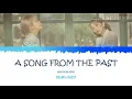 SOLAR×KASSY - A Song From The Past Lyrics [Color coded lyrics-HAN|ROM|ENG]