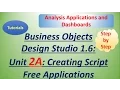 BusinessObjects Design Studio 1 6 Unit 2A Tutorial Create Script Free Applications