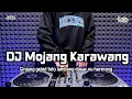 Lagu DJ MOJANG KARAWANG | BOOTLEG REMIX SUNDA 2024 TERBARU