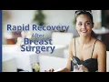 Rapid Recovery after Breast Augmentation