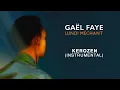 Gaël Faye - Kerozen (Instrumental)
