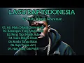 Lagu Air Mata Dibalik Seyuman || Kumpulan Lagu Rapper Indonesia Terbaru