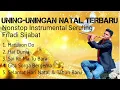 Download Lagu TERBARU NONSTOP UNING-UNINGAN NATAL 2025 SERULING FRIADI SIJABAT PART 2