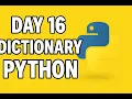 Day 16 Mastering Python Dictionaries in Minutes