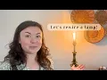 How to Rewire a Vintage Lamp to Make it Safe Again