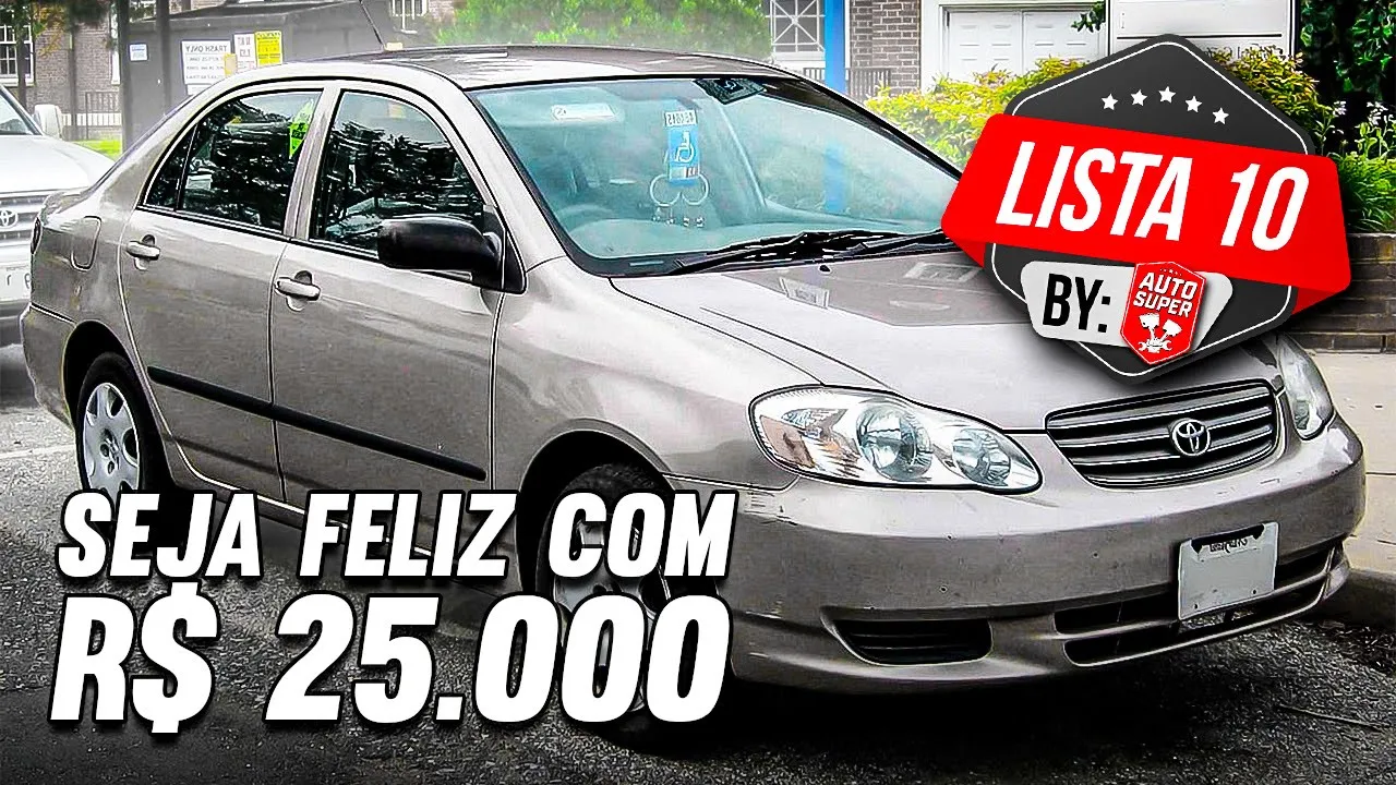 10 CARROS ATÉ 25 MIL REAIS PRA VOCÊ COMPRAR E SER FELIZ!?