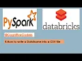 How to write a dataframe into csv file in PySpark PySpark Databricks Tutorial