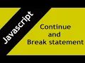 79 JavaScript Break and Continue statement JS break and continue statement