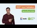 REST input validation in a Spring Boot Kotlin project
