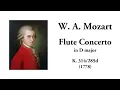 Mozart: Flute Concerto No. 2 in D major, K. 314/285d (with Score)