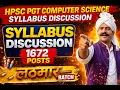 SYLLABUS DISCUSSION HPSC PGT COMPUTER SCIENCE 1672 POSTS
