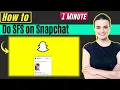 How to do sfs on snapchat 2026 How to 1 Minute