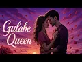 Download Lagu Gulabi Queen Official Song 
