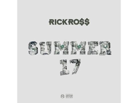 Download MP3 Rick Ross - Summer 17