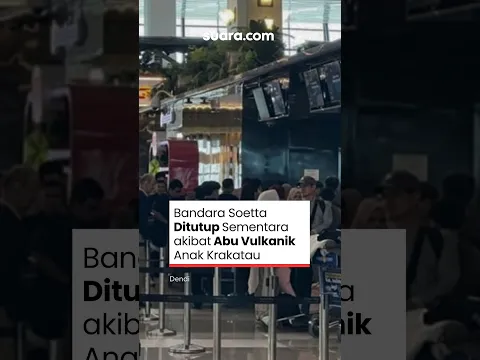 Bandara Soetta Ditutup Sementara akibat Abu Vulkanik Anak Krakatau
