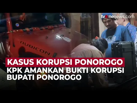 Pengembangan Kasus OTT Bupati Ponorogo, KPK Sita Mobil Mewah & Puluhan Sepeda Sport