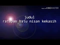 Download Lagu Ratapan batu nisan kekasih. ciptan sendiri bikin nangis cocok buat orang yang di tinggal kekasihnya