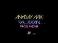 Elias Malpica - Anyday Mix Vol. XXXIV [ @trinodj Takeover] [YouTube Exclusive]