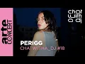 Download Lagu PERIGG bei Chat with a DJ - ARTE Concert