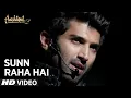 Download Lagu Sun Raha Hai Na Tu | Heart Touching Love Song | Aashiqui 2 | Aditya Roy | Shraddha Kapoor