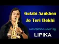 Download Lagu Full Video - Gulabi Aankhen Jo Teri Dekhi | Saxophone Queen Lipika | Saxophone Music | Bikash Studio
