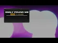 RODG & Luccio - Emily Found Me