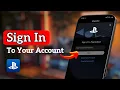 How to Sign In to Your PlayStation Account