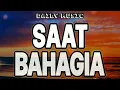 Saat Bahagia | Eby Feat. Zahra DA7 [Lirik Lagu]