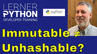 Immutable vs hashable What s the difference