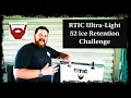 RTIC Ultra-Light 52 Ice Retention Test Vs Lifetime Ozark Trail and Cabela s Polar Cap