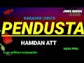 Download Lagu PENDUSTA || HAMDAN ATT || KARAOKE DANGDUT